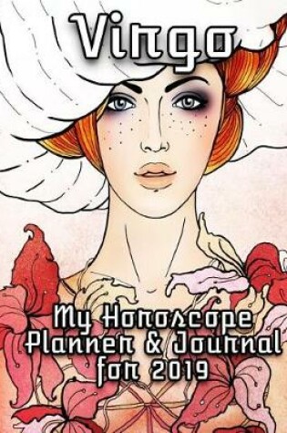 Cover of My Horoscope Planner and Journal for 2019 - Virgo