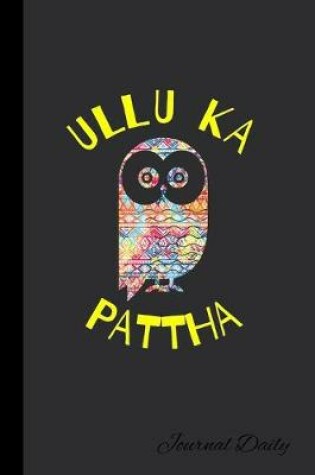 Cover of Ullu Ka Pattha, Journal Daily