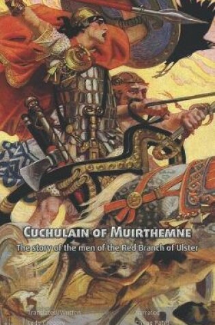 Cover of Cuchulain of Muirthemne (illustrated)