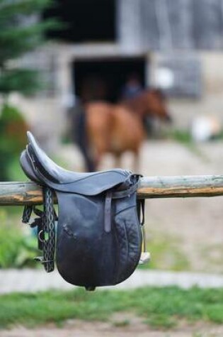 Cover of Leather Saddle on a Paddock Fence Journal