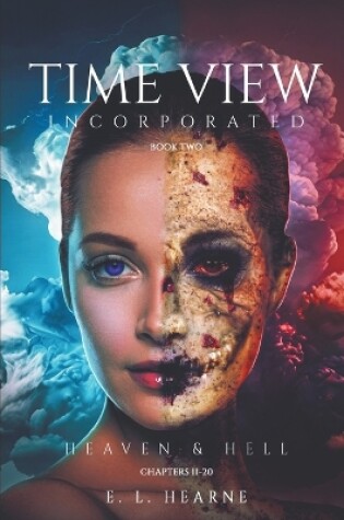 Cover of Time View Incorporated... Heaven & Hell