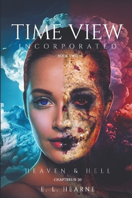 Cover of Time View Incorporated... Heaven & Hell