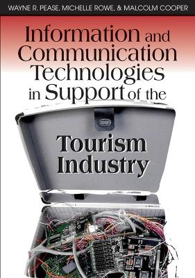 Book cover for Information and Communication Technologies in Support of the Tourism Industry