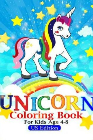 Cover of unicorn coloring book for kids ages 4-8