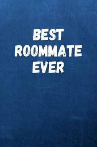 Cover of Best Roommate Ever
