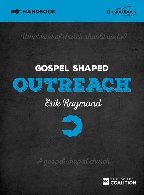 Book cover for Gospel Shaped Outreach Handbook