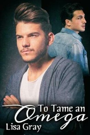 Cover of To Tame an Omega