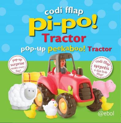 Book cover for Codi Fflap Pi-Po! Tractor / Pop-Up Peekaboo! Tractor