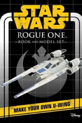 Cover of Star Wars: Rogue One Book and Model