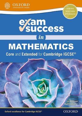 Book cover for Exam Success in Mathematics for Cambridge IGCSE (R) (Core & Extended)