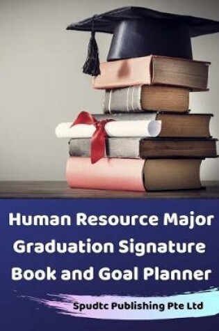 Cover of Human Resource Major Graduation Signature Book and Goal Planner