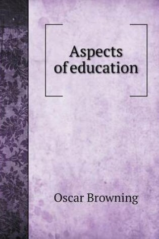 Cover of Aspects of education