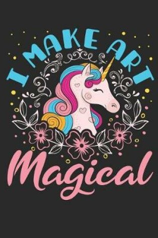 Cover of I Make Art Magical