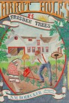 Book cover for Carrot Holes and Frisbee Trees