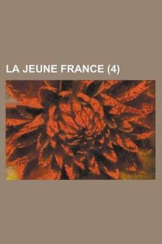 Cover of La Jeune France (4 )