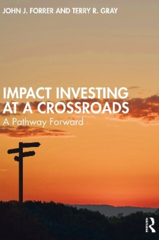 Cover of Impact Investing at a Crossroads