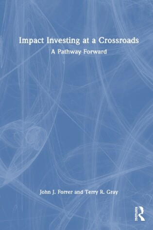 Cover of Impact Investing at a Crossroads