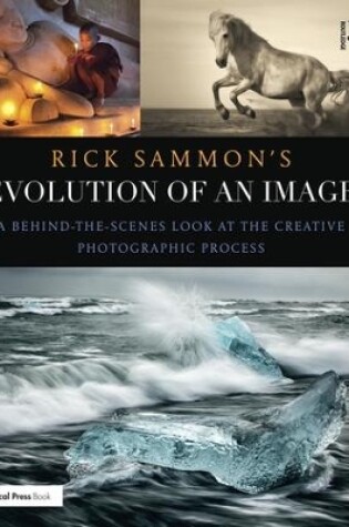 Cover of Rick Sammon's Evolution of an Image