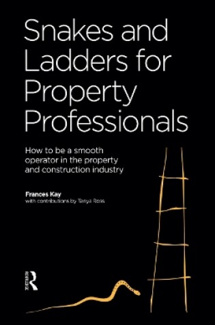 Cover of Snakes and Ladders for Property Professionals