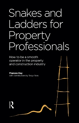 Cover of Snakes and Ladders for Property Professionals