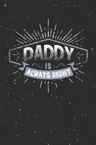 Cover of Daddy Is Always Right