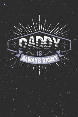 Book cover for Daddy Is Always Right