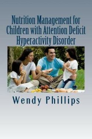 Cover of Nutrition Management for Children with ADHD