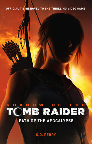 Book cover for Shadow of the Tomb Raider - Path of the Apocalypse