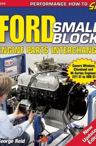 Cover of Ford Small-Block Engine Parts Interchange