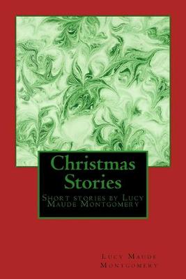 Book cover for Christmas Stories by LM Montgomery