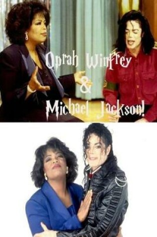 Cover of Oprah Winfrey & Michael Jackson!