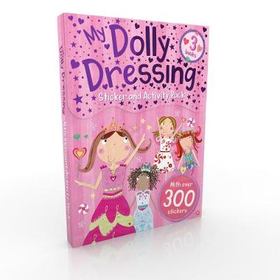 Cover of My Dolly Dressing Sticker and Activity Pack