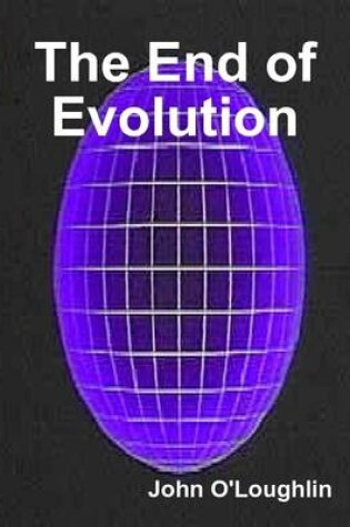 Cover of The End of Evolution