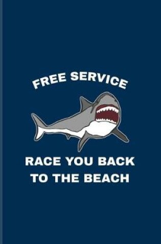 Cover of Free Service Race You Back To The Beach