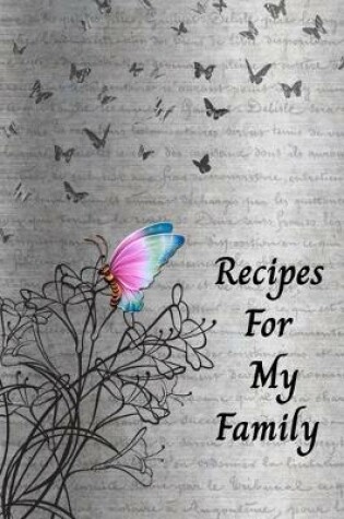 Cover of Recipes For My Family