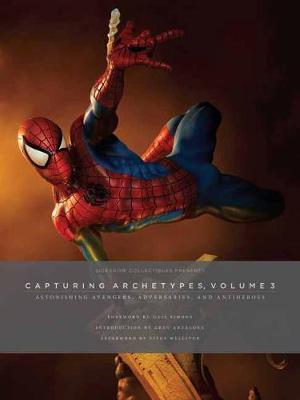 Book cover for Sideshow Collectibles Presents: Capturing Archetypes, Volume 3