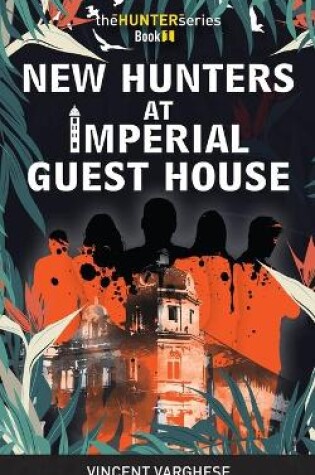 Cover of New Hunters at Imperial Guest House