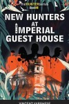 Book cover for New Hunters at Imperial Guest House