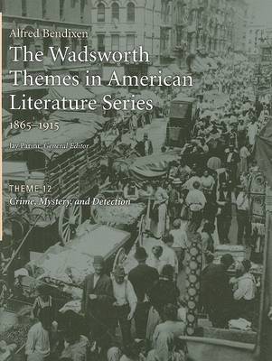 Cover of The Wadsworth Themes American Literature Series, 1865-1915, Theme 12