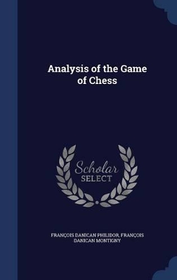 Book cover for Analysis of the Game of Chess