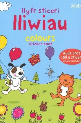 Cover of Llyfr Sticeri Lliwiau/Colours Sticker Book