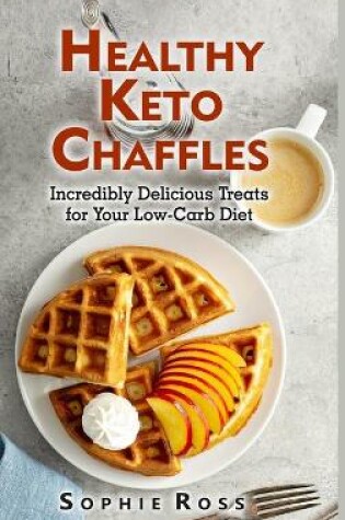 Cover of Healthy Keto Chaffles