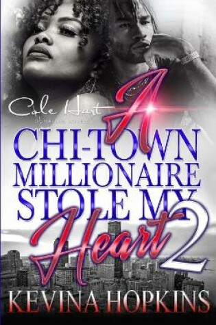 Cover of A Chi-Town Millionaire Stole My Heart 2