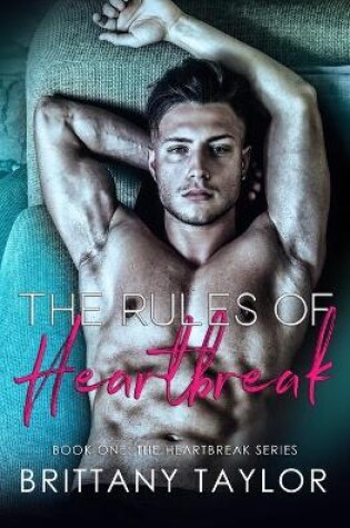 Cover of The Rules of Heartbreak