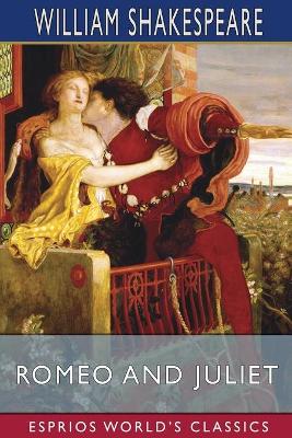 Book cover for Romeo and Juliet (Esprios Classics)