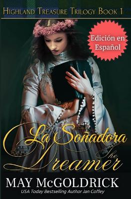 Book cover for The Dreamer (La Soñadora)