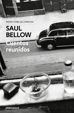 Book cover for Cuentos reunidos. Saul Bellow / Saul Bellow. Collected Stories