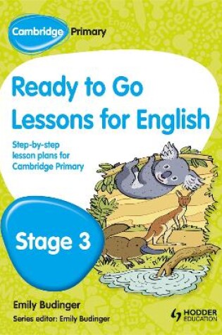 Cover of Cambridge Primary Ready to Go Lessons for English Stage 3