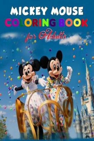 Cover of Mickey Mouse Coloring Book For Adults.