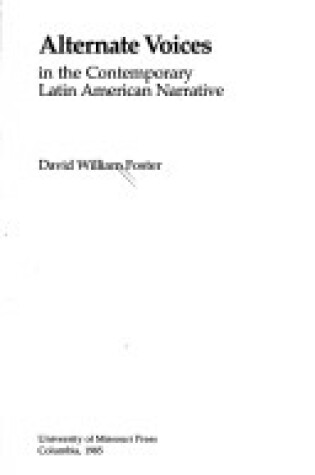 Cover of Alternate Voices in the Contemporary Latin American Narrative